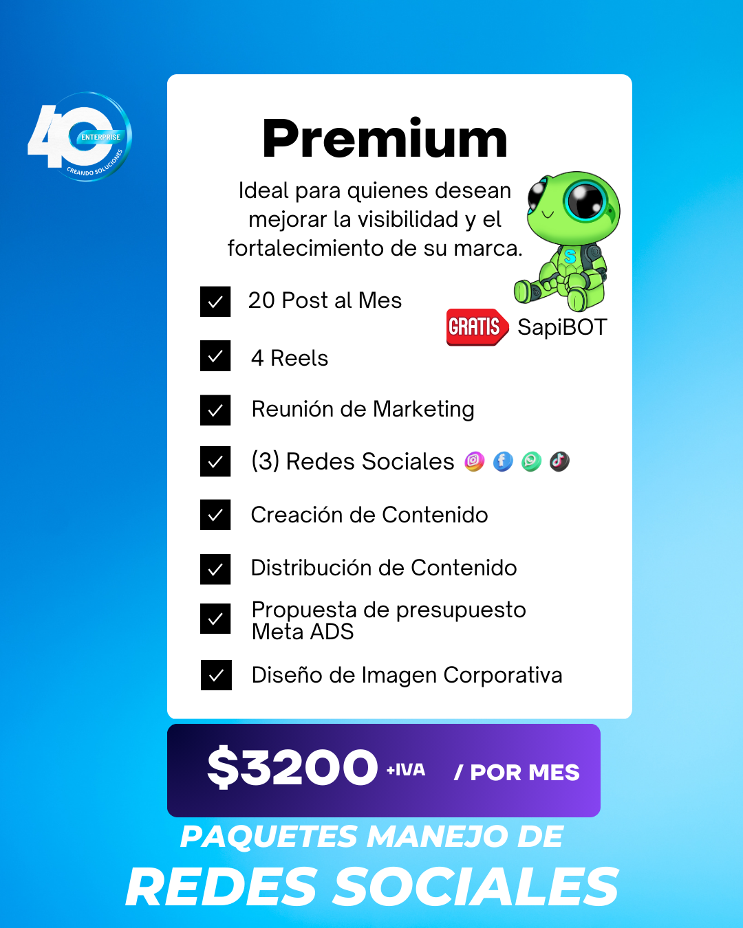 Paquete Premium (Manejo de Redes Sociales).
